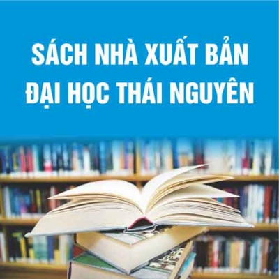 Sách Nhà xuất bản Đại học Thái Nguyên